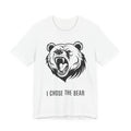 I Chose The Bear - Roaring Bear Graphic Tee