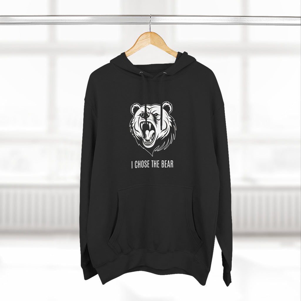 I Chose The Bear Hoodie - Roaring Streetwear Fleece Pullover
