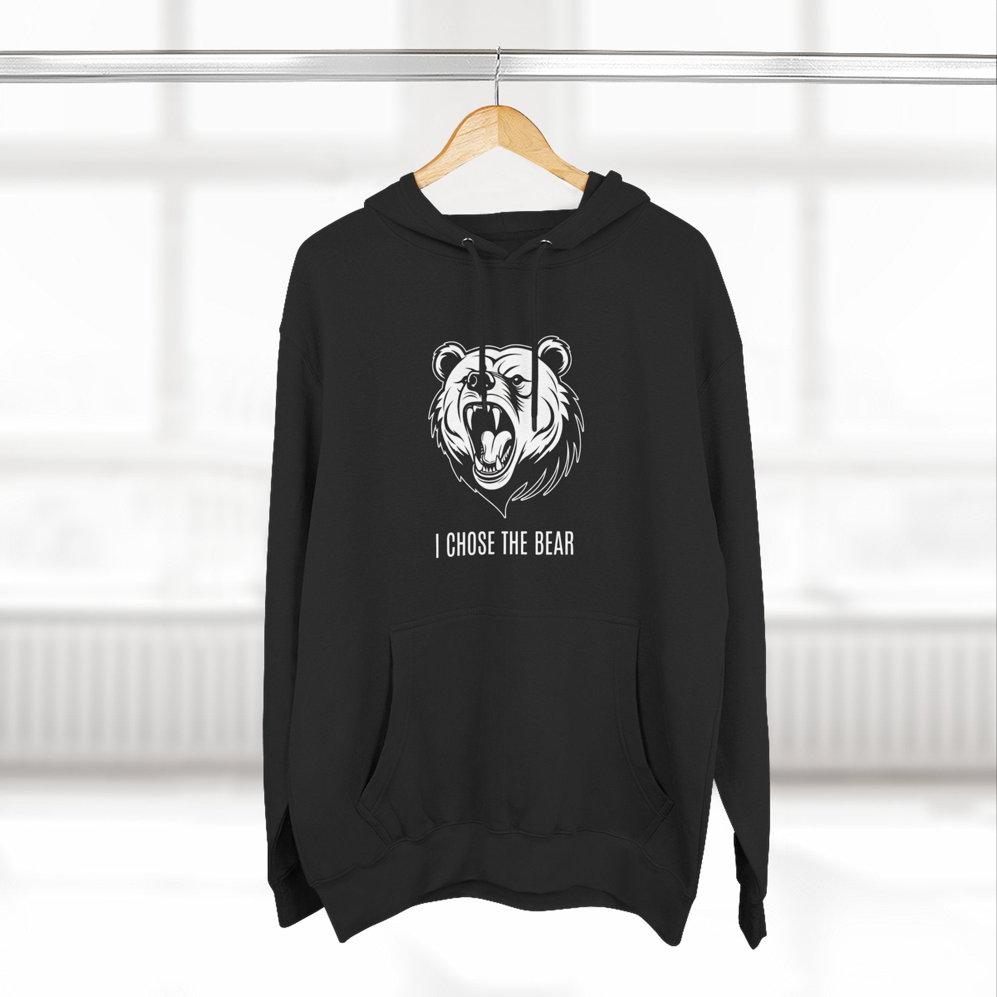 I Chose The Bear Hoodie - Roaring Streetwear Fleece Pullover