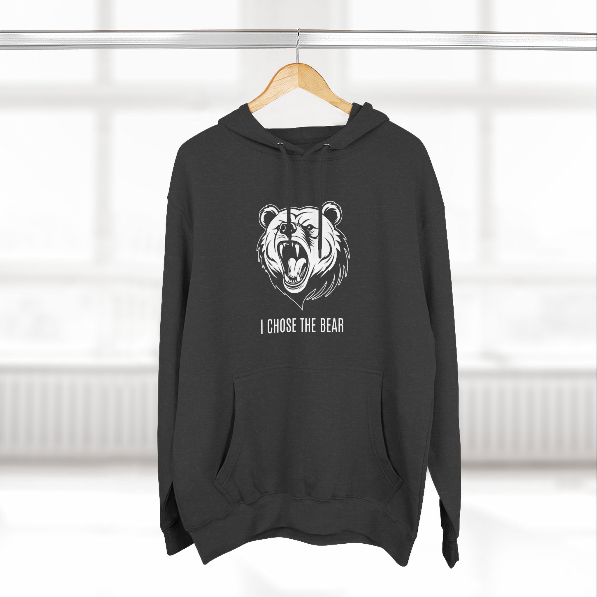I Chose The Bear Hoodie - Roaring Streetwear Fleece Pullover