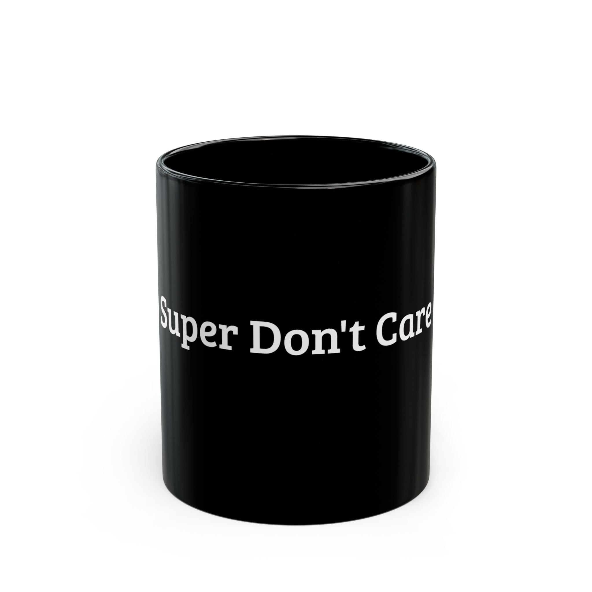 Super Don't Care Black Mug - Minimalistic Mug