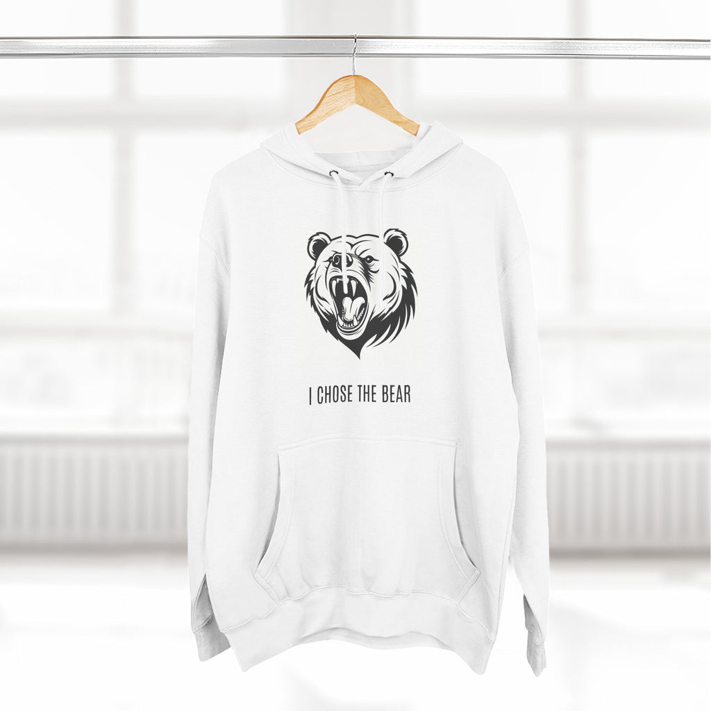 I Chose The Bear Hoodie - Roaring Streetwear Fleece Pullover