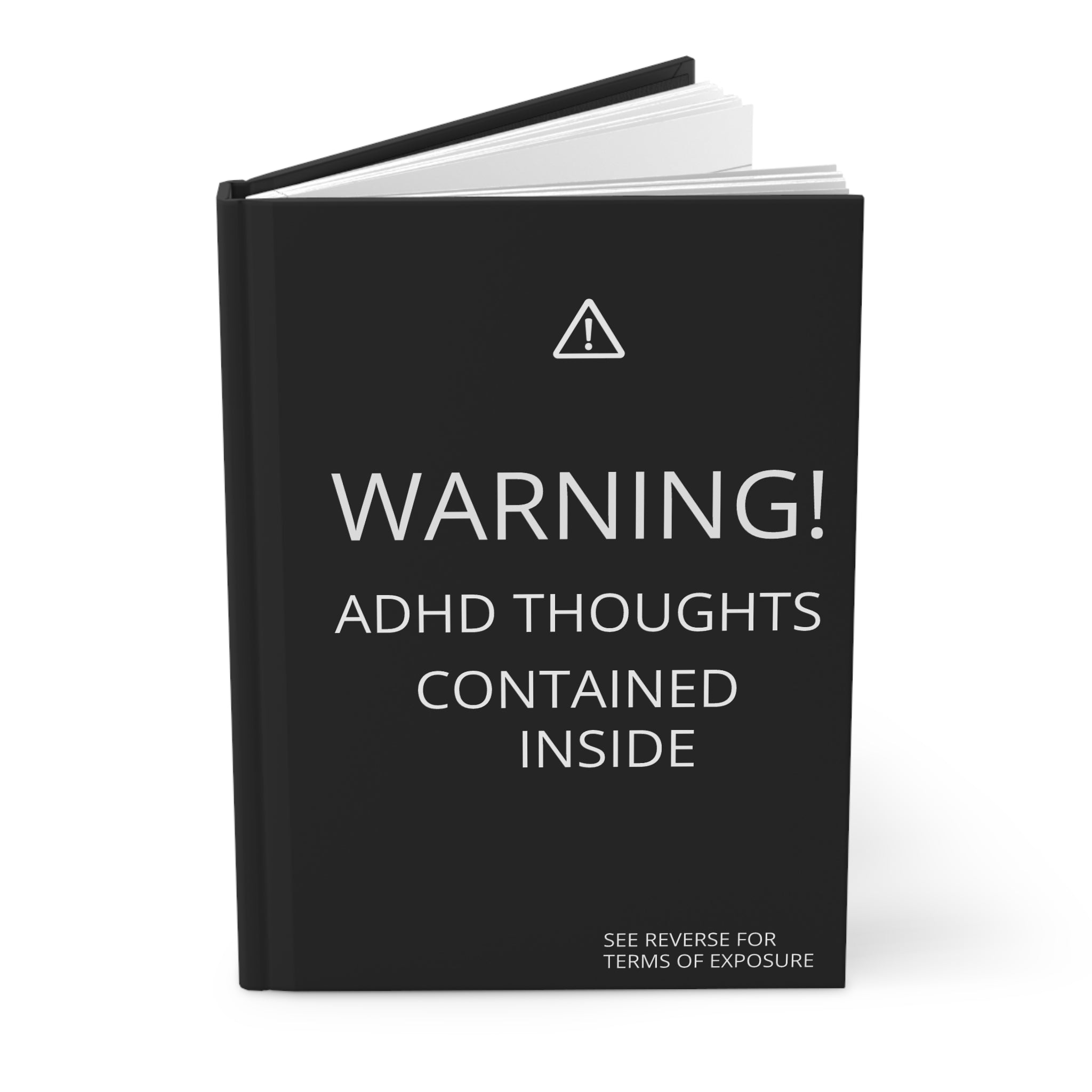 Warning: ADHD Thoughts Contained Inside | Matte Hardcover Journal