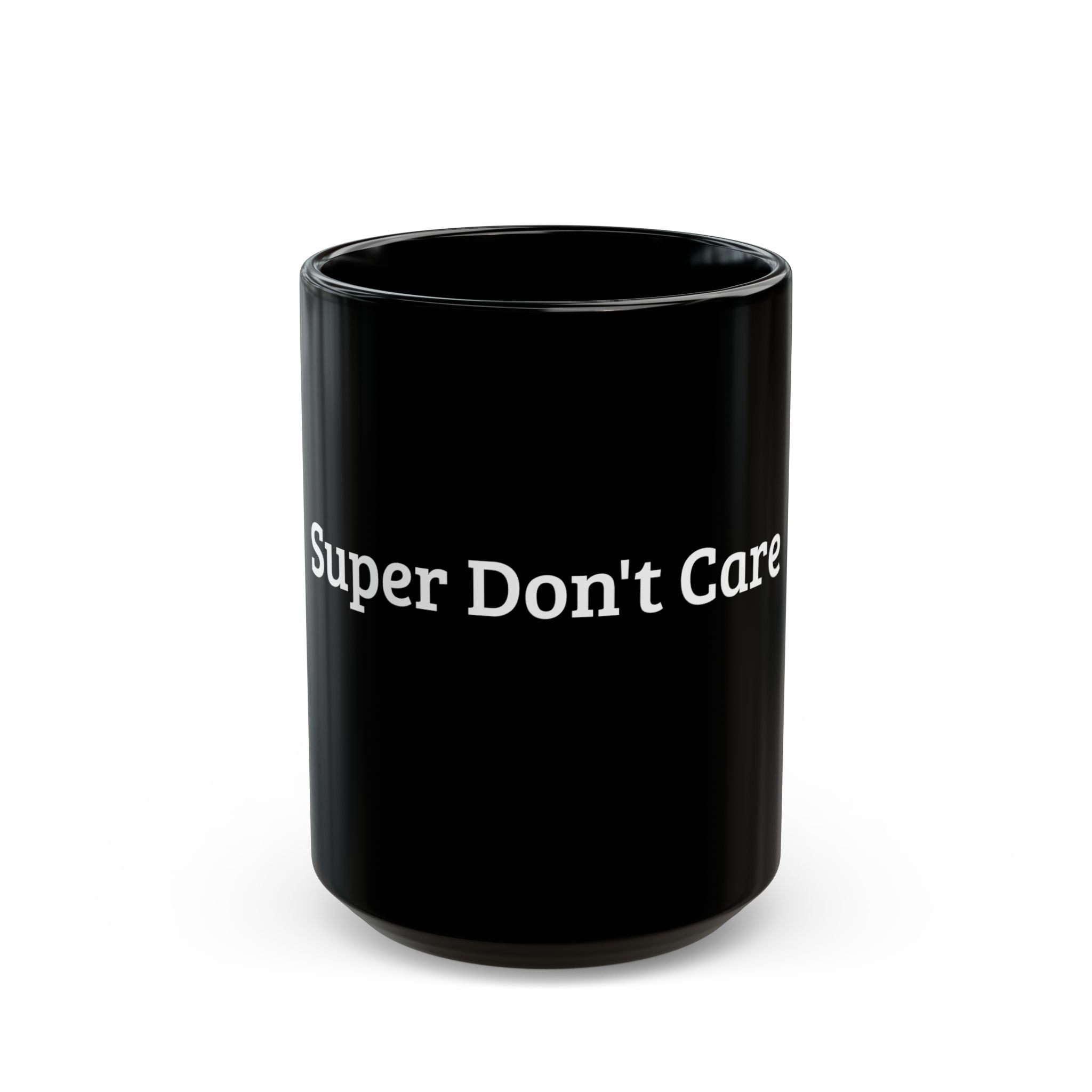 Super Don't Care Black Mug - Minimalistic Mug