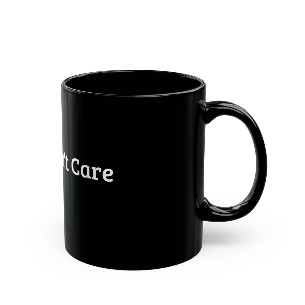Super Don't Care Black Mug - Minimalistic Mug