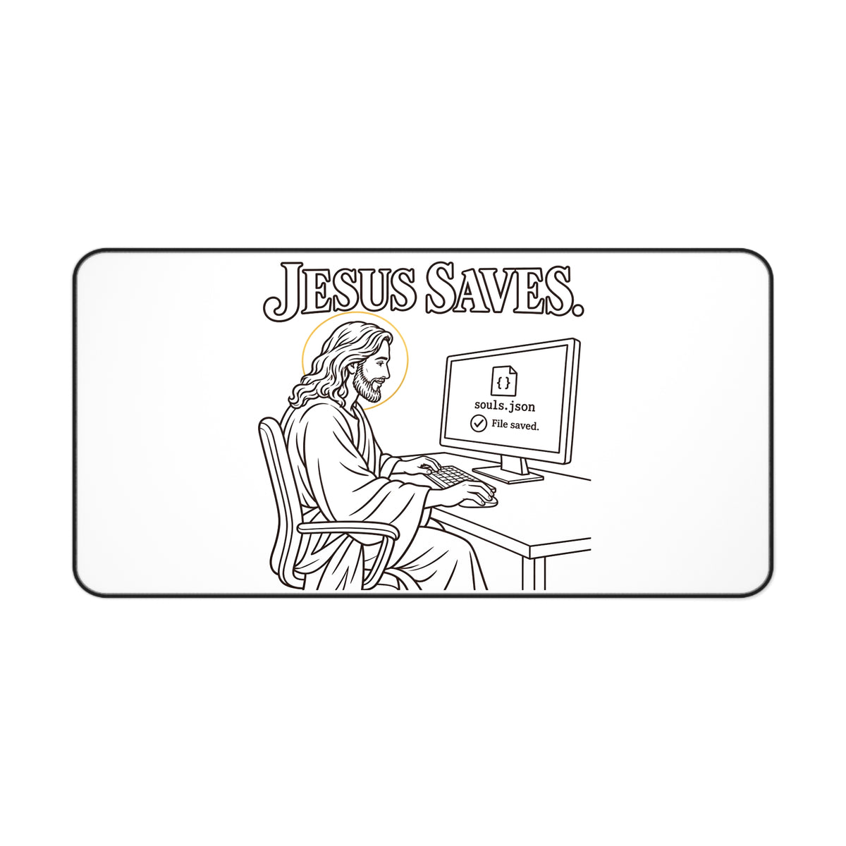 Jesus Saves Desk Mat — Humorous Developer & Christian Office Mousepad